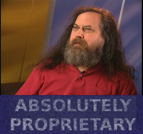A picture of Richard Stallman looking to the side angrily, with the words ABSOLUTELY PROPRIETARY under him.